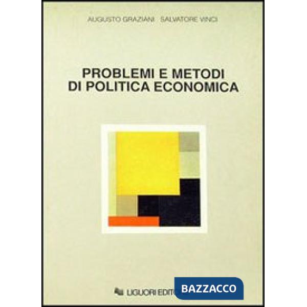 Problemi e metodi di politica economica