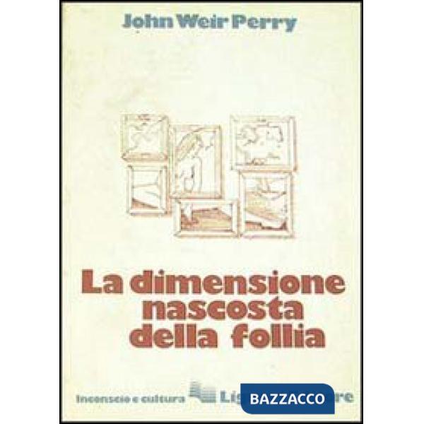 Dimensione nascosta della follia (La)