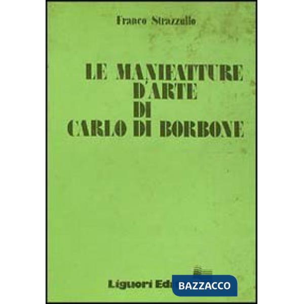 Manifatture d'arte di Carlo di Borbone (Le)