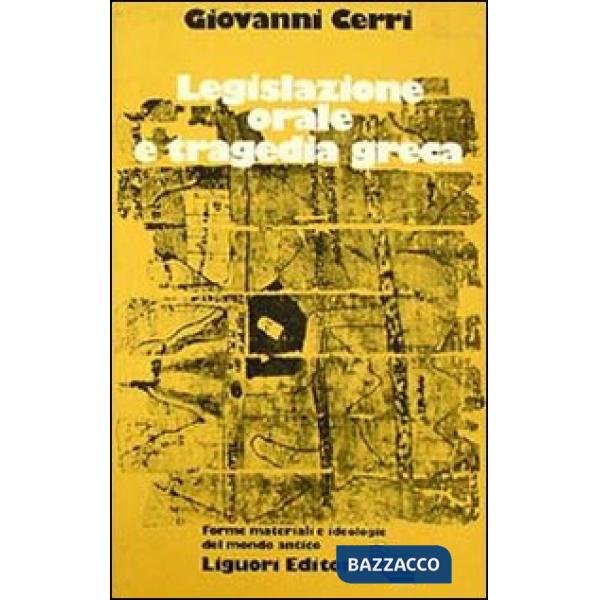 Legislazione orale e tragedia greca