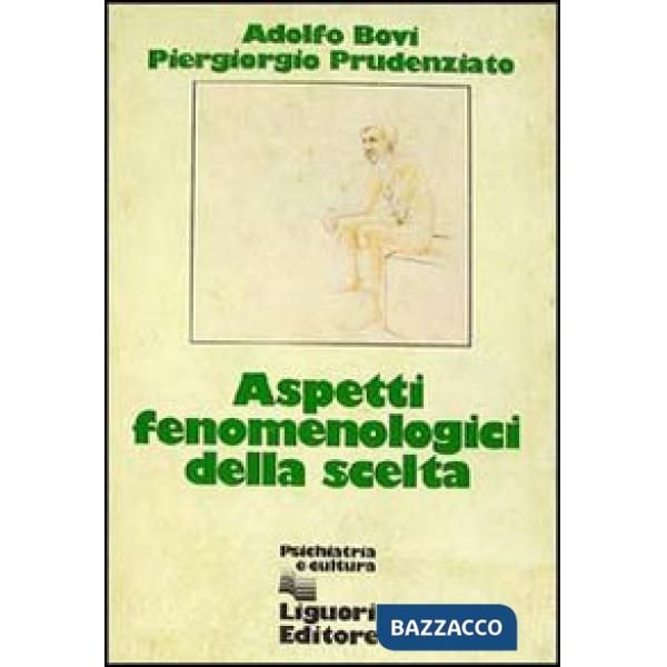 Aspetti fenomenologici della scelta