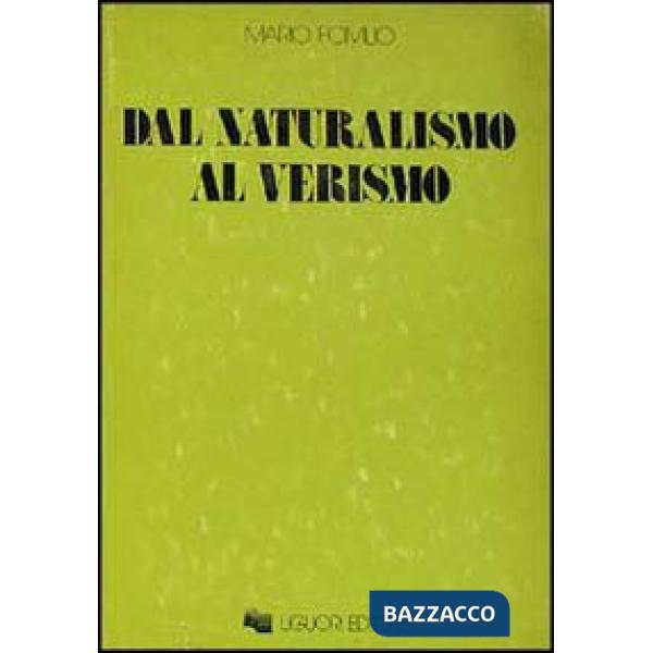 Dal naturalismo al verismo