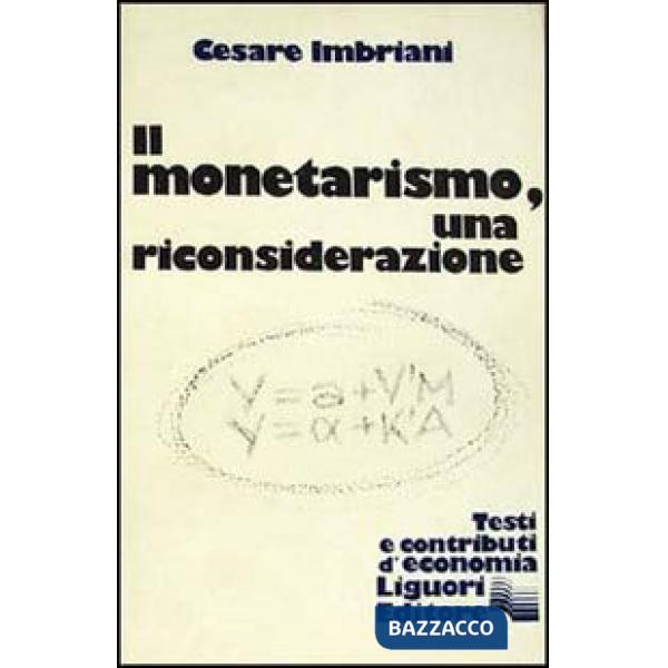 Monetarismo, una riconsiderazione (Il)