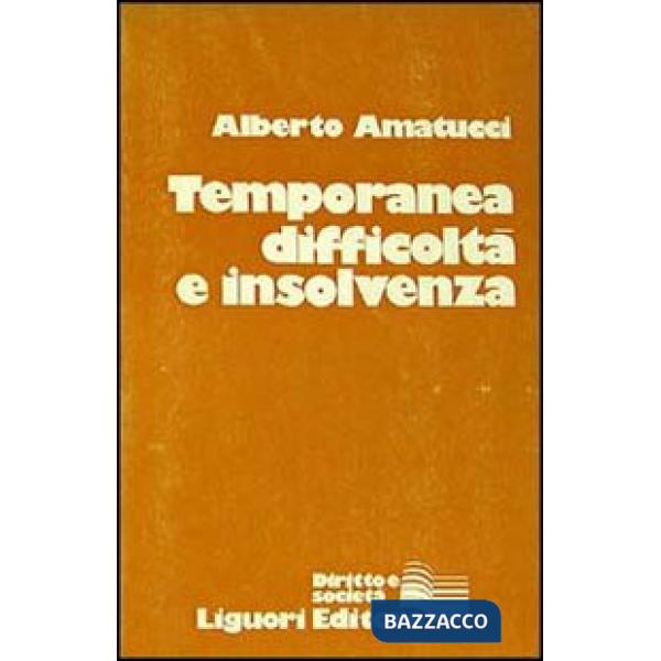 Temporanea difficoltà e insolvenza