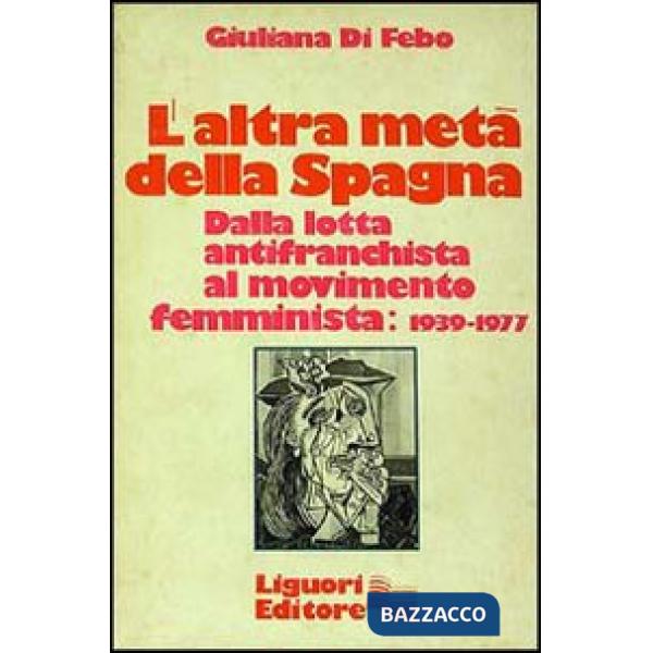 Altra metà della Spagna (1939-1977) (L')