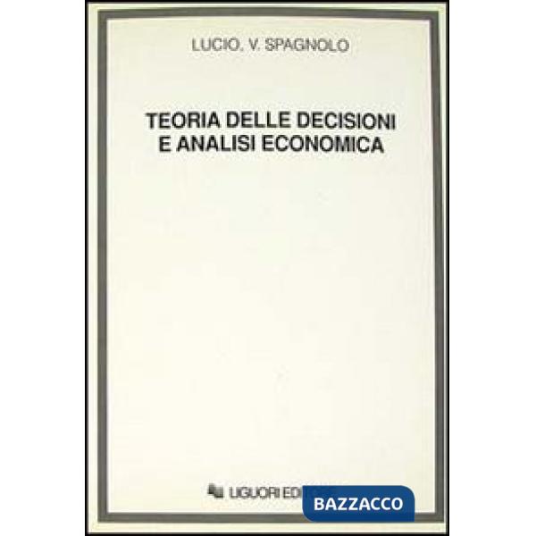 Teoria delle decisioni e analisi economica