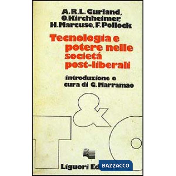 Tecnologia e potere nelle società post-liberali