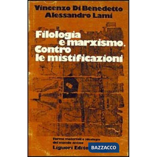 Filologia e marxismo. Contro le mistificazioni