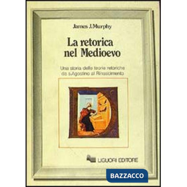 Retorica nel Medioevo (La)