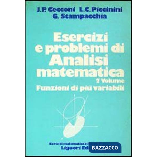 Esercizi e problemi di analisi matematica. Vol. 2