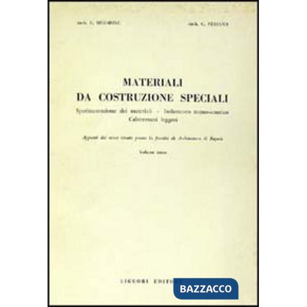 Materiali da costruzioni speciali. Vol. 3