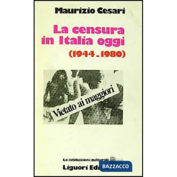 Censura in Italia oggi (1944-1980) (La)