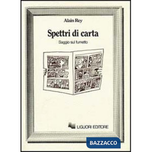 Spettri di carta. Saggio sul fumetto