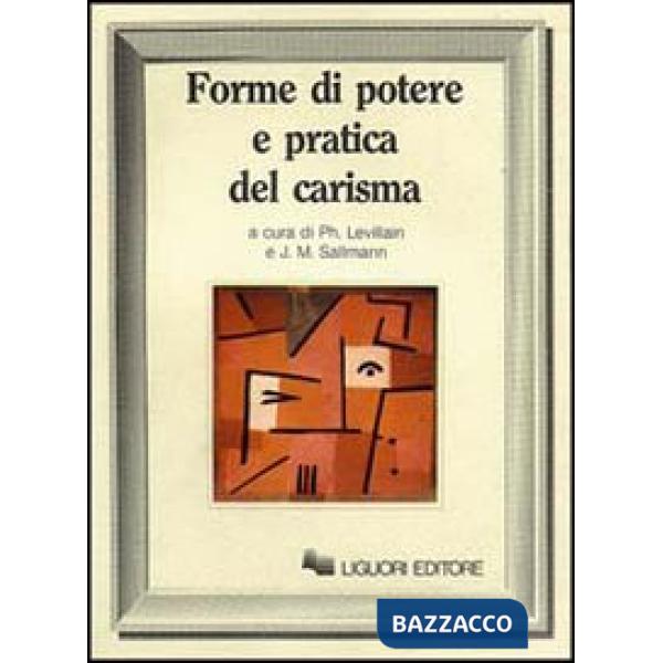 Forme di potere e pratica del carisma