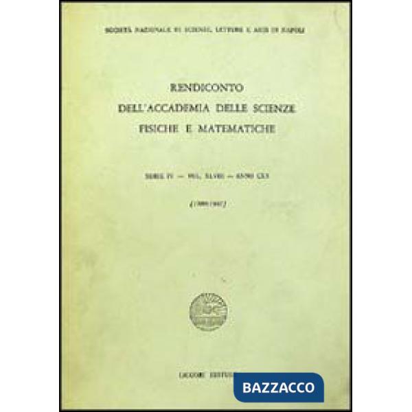 Rendiconto dell'Accademia delle scienze fisiche e matematiche. Serie IV. Vol. 48: Anno 1980-1981
