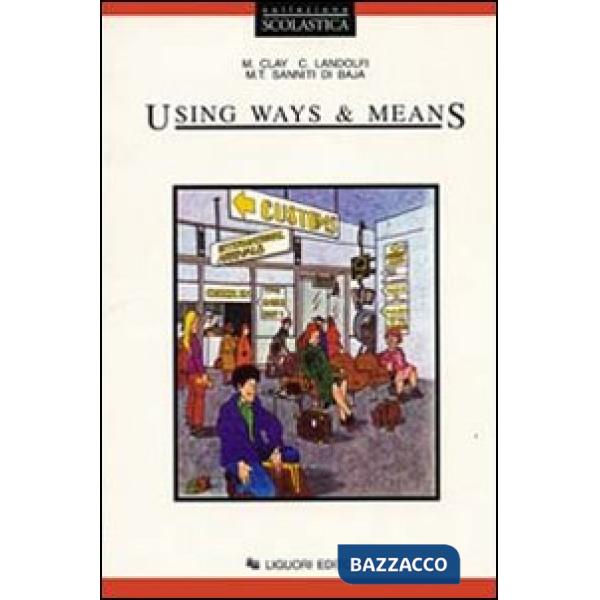 Using ways and means. Con workbook