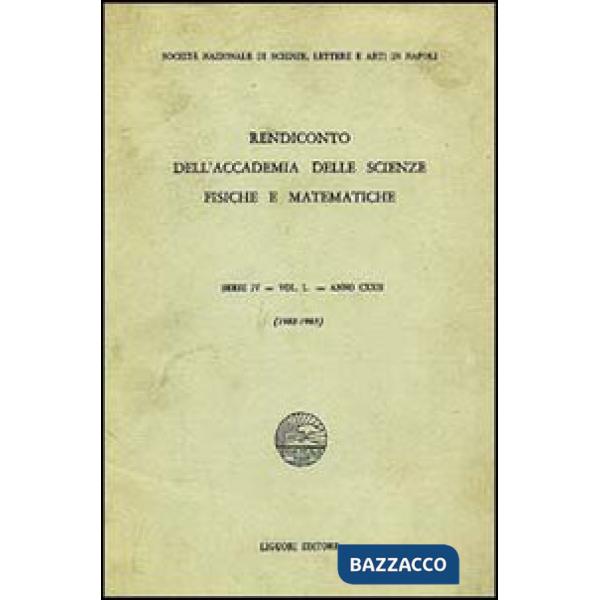 Rendiconto dell'Accademia delle scienze fisiche e matematiche. Serie IV. Vol. 50: Anno 1982-1983