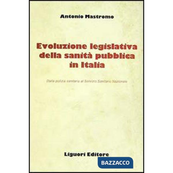 Evoluzione legislativa della sanità pubblica in Italia