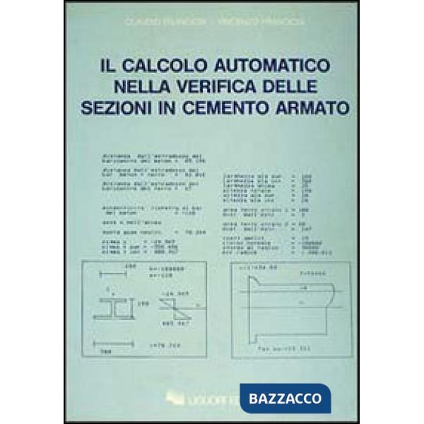 Calcolo automatico nella verifica delle sezioni di cemento armato (Il)