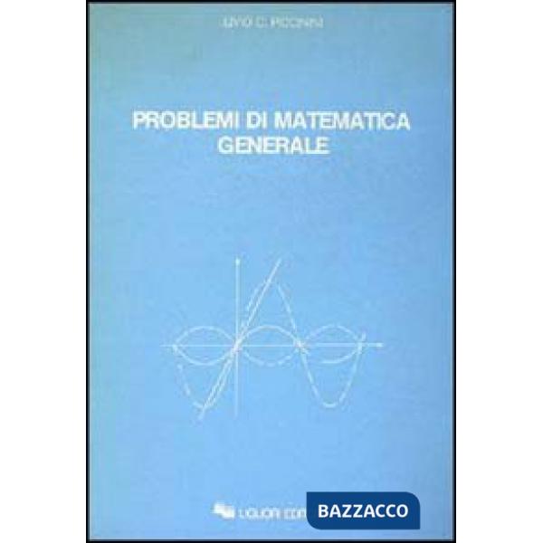 Problemi di matematica generale