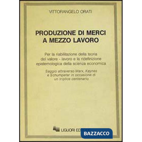 Produzione di merci a mezzo lavoro