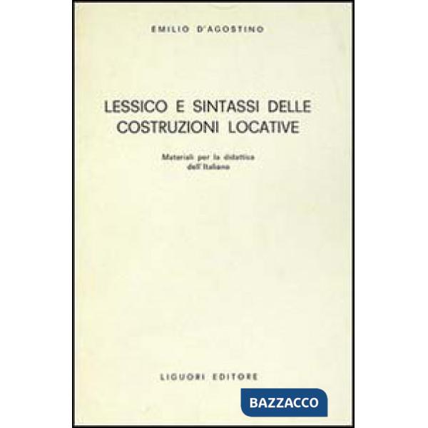 Lessico e sintassi delle costruzioni locative