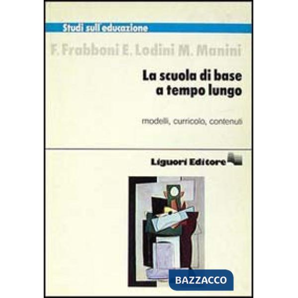 Scuola di base a tempo lungo (La)