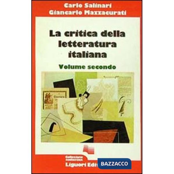 Critica della letteratura italiana (La). Vol. 2