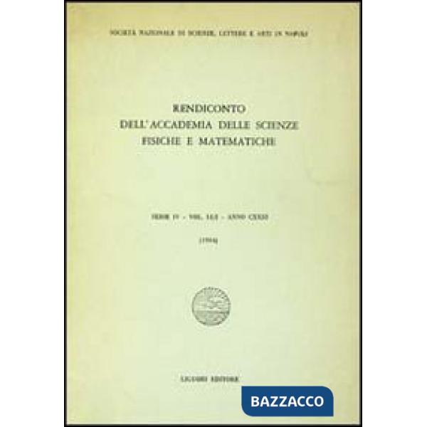 Rendiconto dell'Accademia delle scienze fisiche e matematiche. Serie IV. Vol. 51: Anno 1984