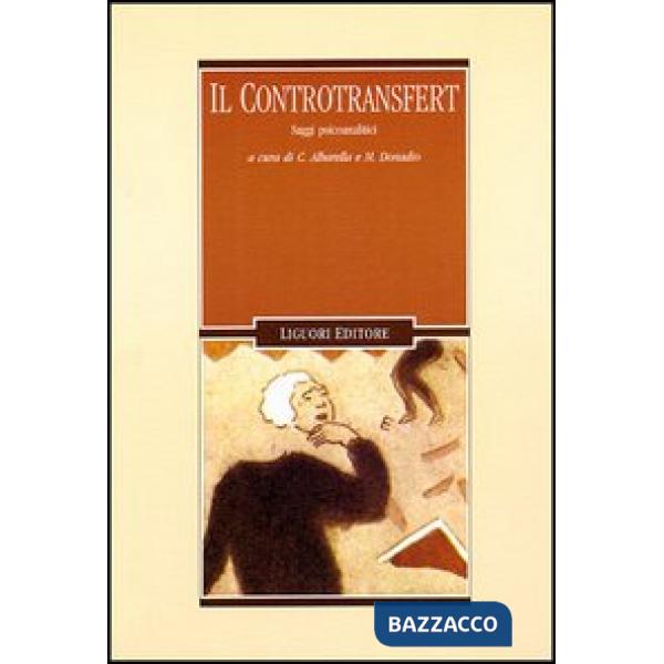Controtransfert. Saggi psicoanalitici (Il)