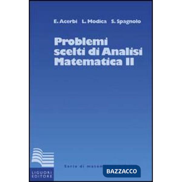 Problemi scelti di analisi matematica. Vol. 2
