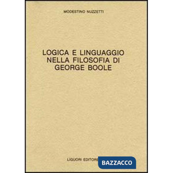 Logica e linguaggio della filosofia di George Boole