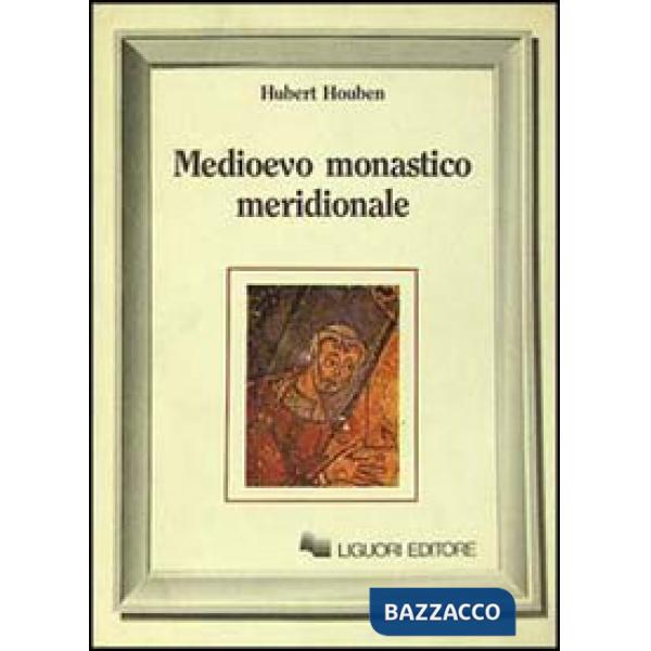 Medioevo monastico meridionale
