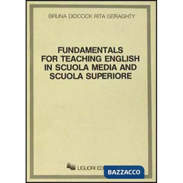 Fundamentals for teaching English in scuola media and scuola superiore