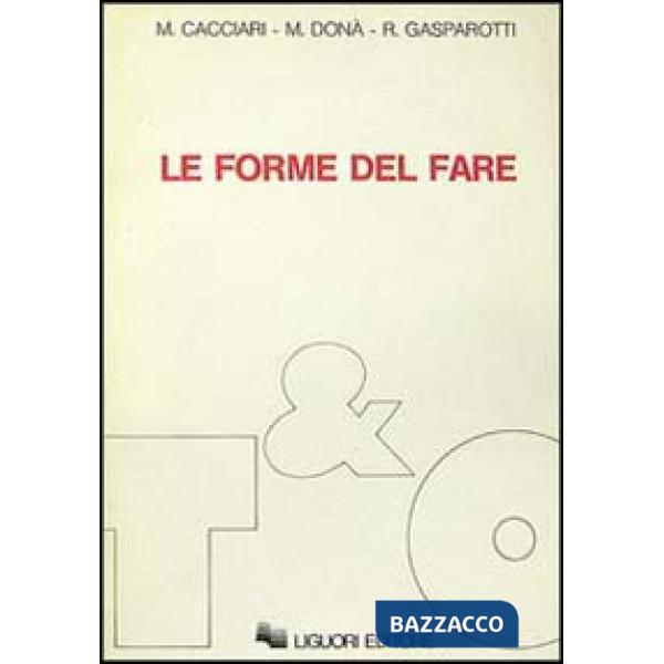 Forme del fare (Le)