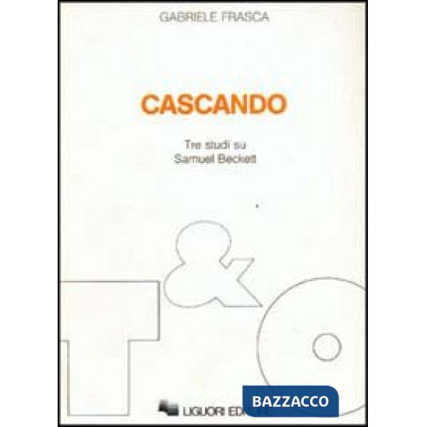 Cascando. Tre studi su Samuel Beckett