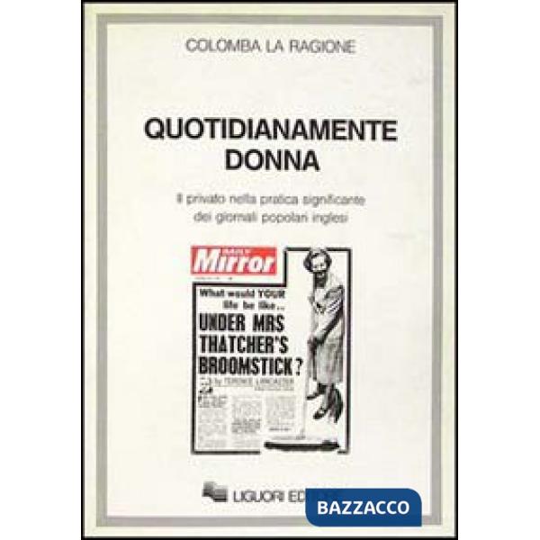 Quotidianamente donna. Il privato nella pratica significante dei giornali popolari inglesi