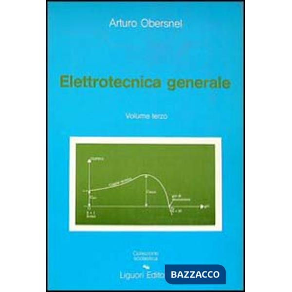 Elettrotecnica generale. Vol. 3