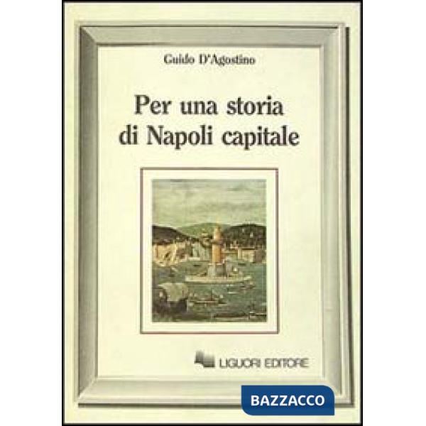 Per una storia di Napoli capitale