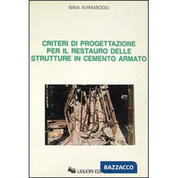 Criteri di progettazione per il restauro delle strutture in cemento armato