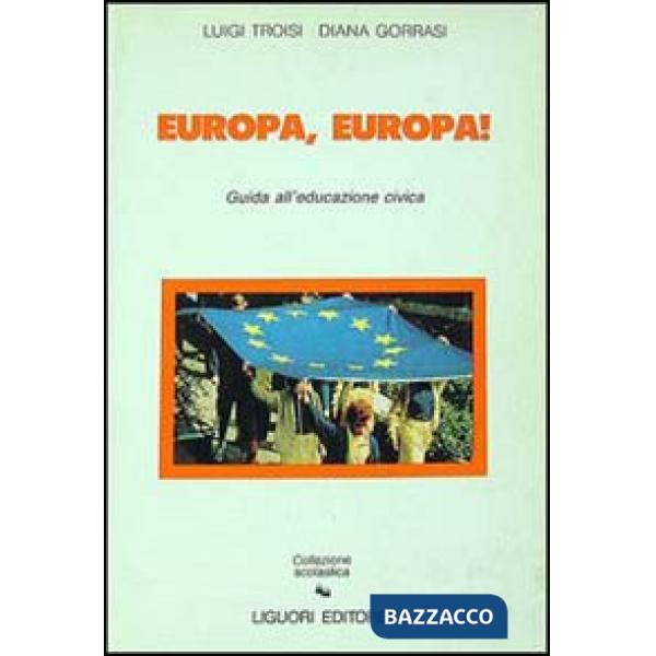 Europa, Europa! Guida all'educazione civica