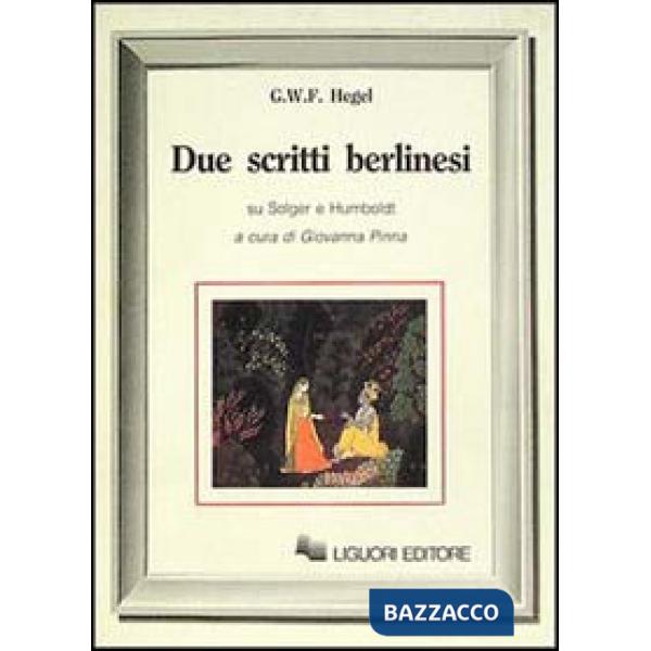 Due scritti berlinesi su Solger e Humboldt