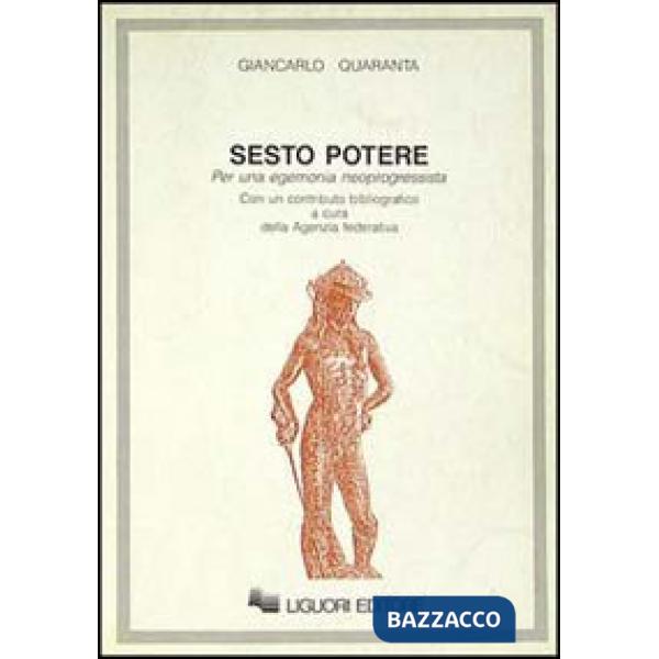 Sesto potere. Per una egemonia neoprogressista