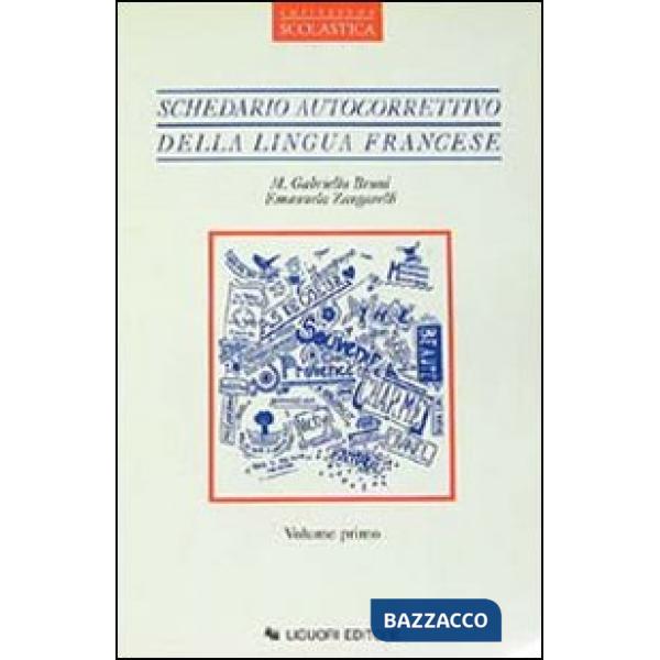 Schedario autocorrettivo della lingua francese. Vol. 1