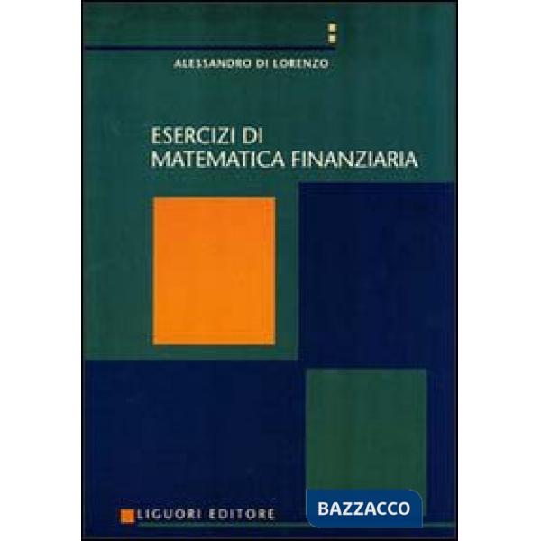 Esercizi di matematica finanziaria