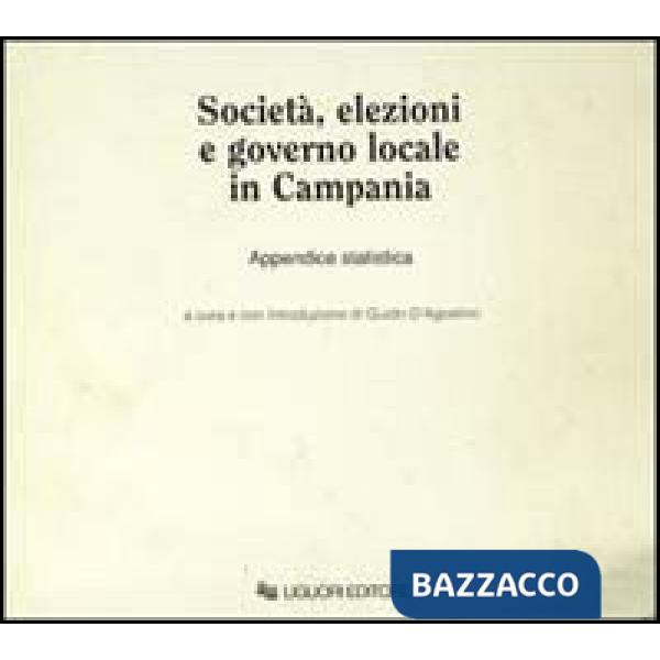 Società, elezioni e governo locale in Campania