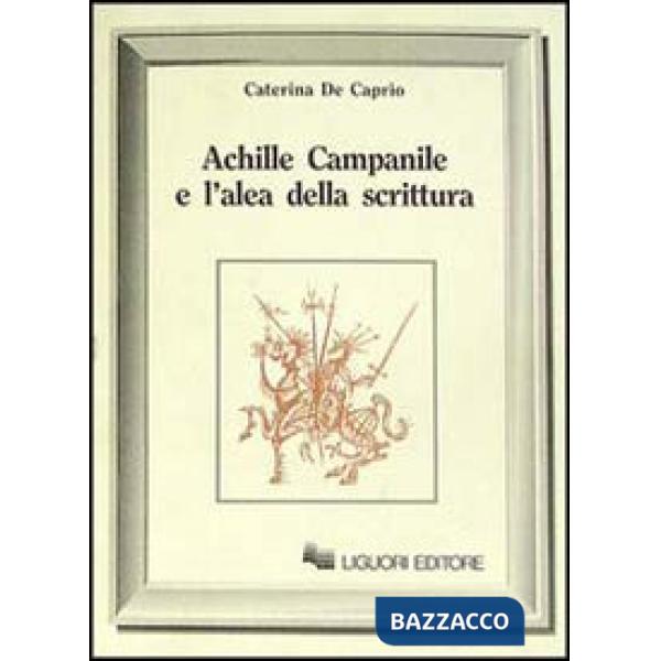 Achille Campanile e l'alea della scrittura