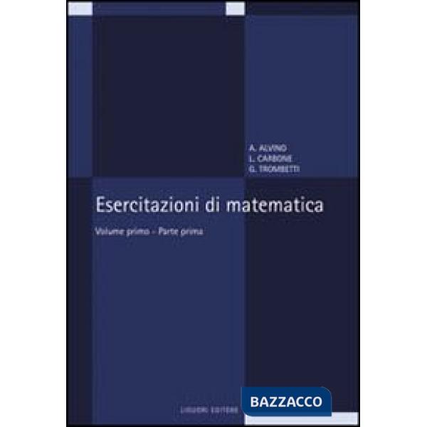 Esercitazioni di matematica. Vol. 1/1