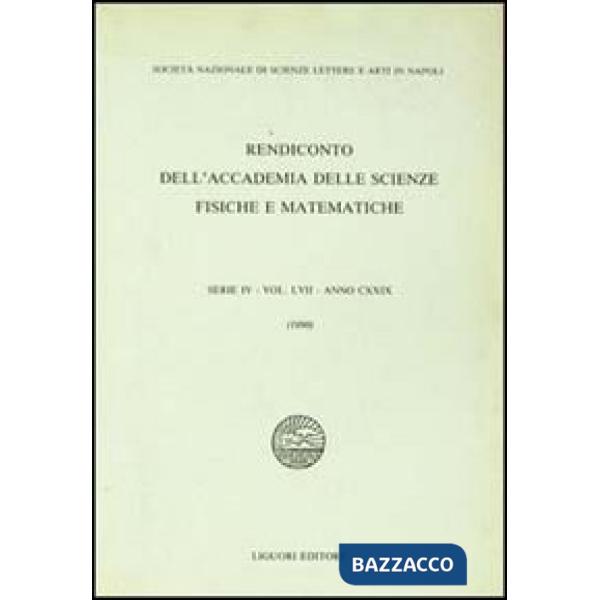 Rendiconto dell'Accademia delle scienze fisiche e matematiche. Serie IV. Vol. 57: Anno 1990