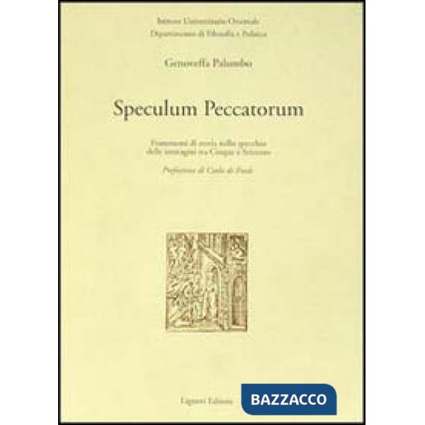 Speculum peccatorum. Frammenti di storia nello specchio delle immagini tra Cinqu